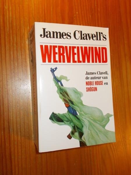 CLAVELL, JAMES, - Wervelwind.