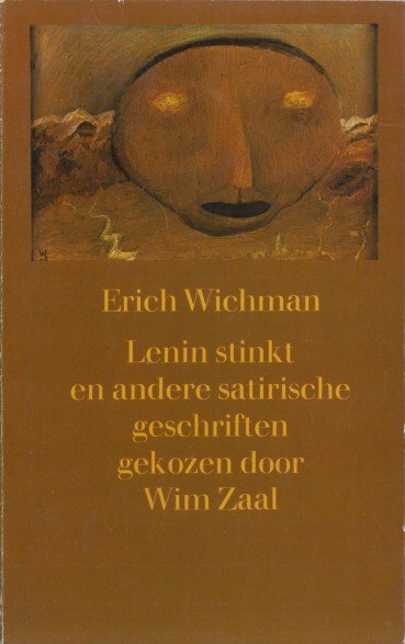 Wichman, Erich - Lenin stinkt en andere satirische geschriften.