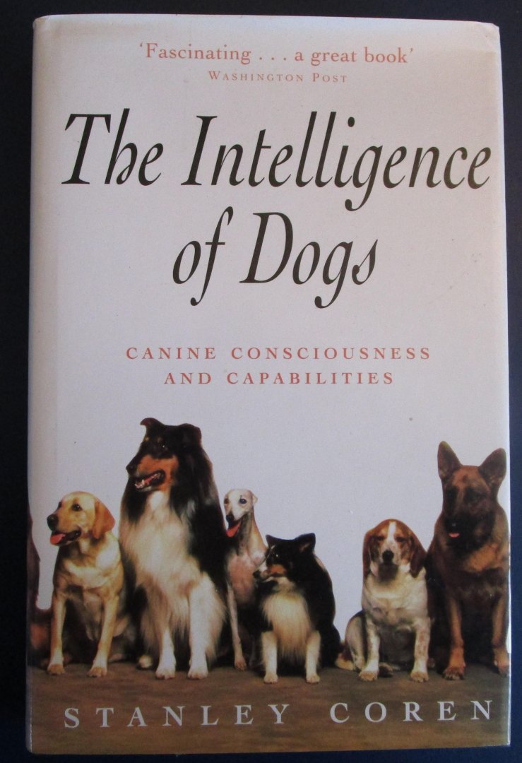 Coren, Stanley - The Intelligence of Dogs