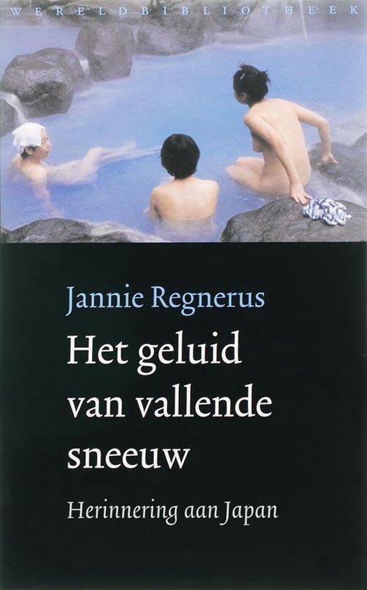 Regnerus, Jannie - Het geluid van vallende sneeuw