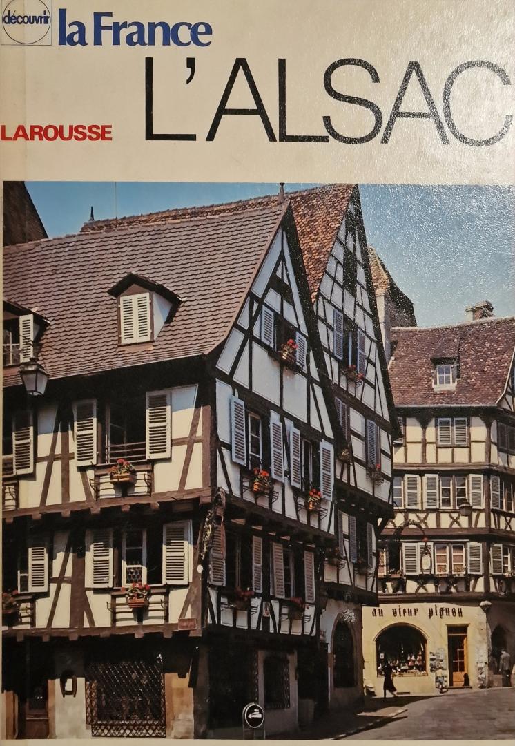 Henri Nonn - L'Alsace, Larousse decouvrir La France