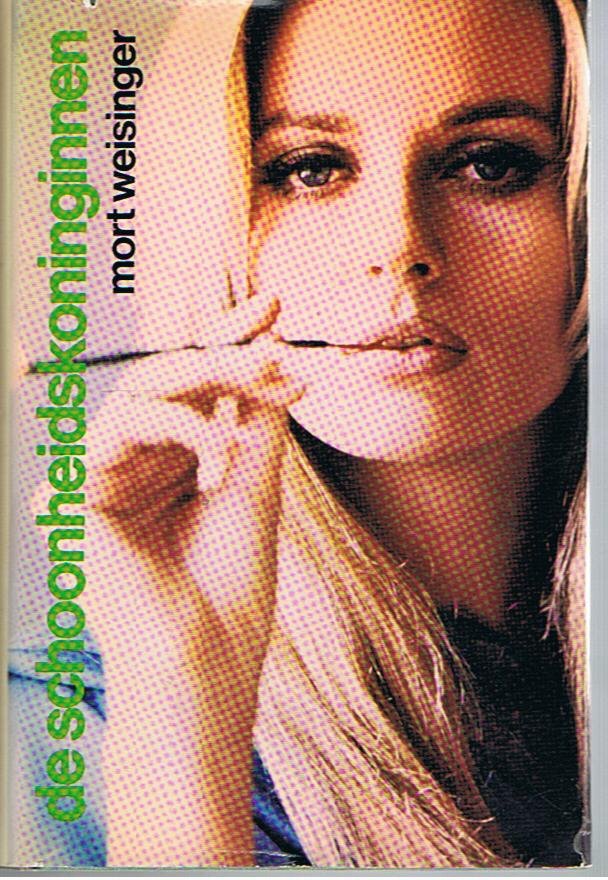 Weisinger, Mort - De schoonheidskoninginnen