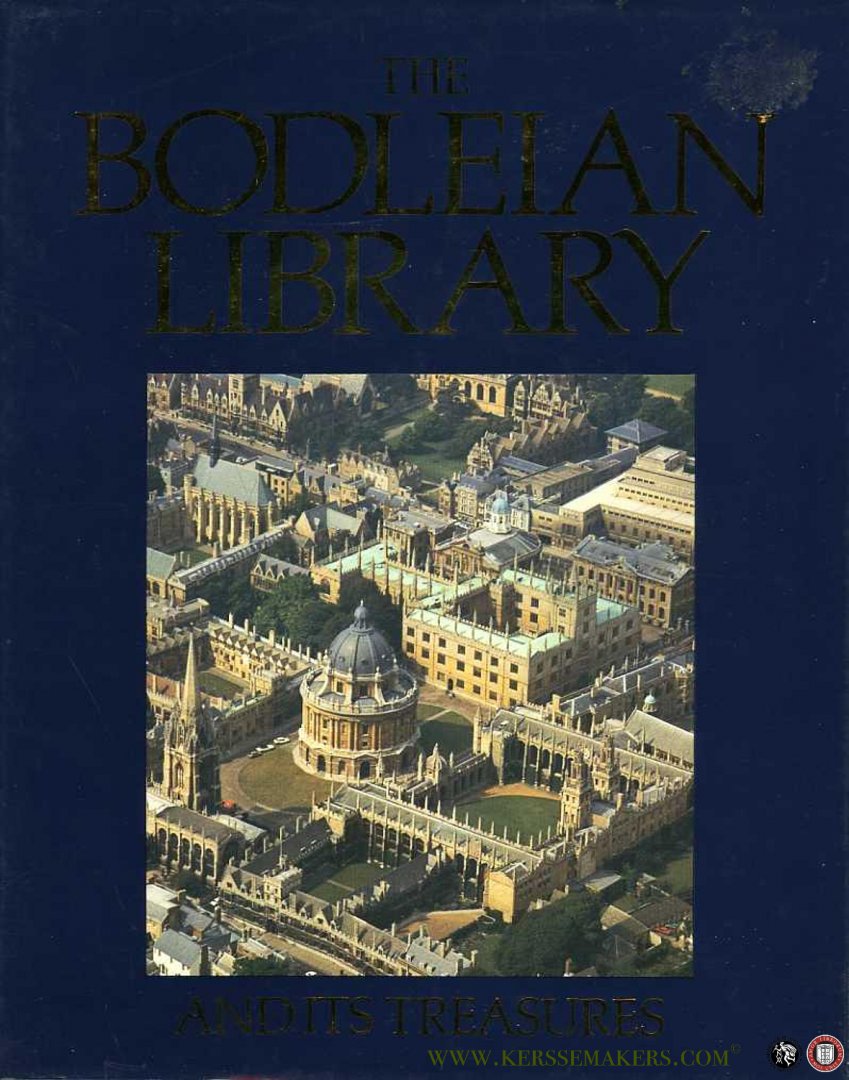 ROGERS, David - The Bodleian Library and its Treasures 1320-1700