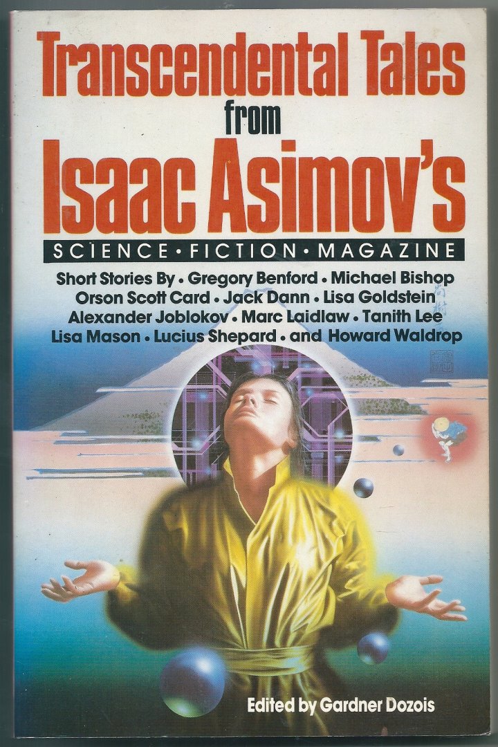 Card, Orson Scott  Tanith Lee   Gregory Benford Alexander Jablokov  a.o - Transcendental Tales from Isaac Asimov's Science Fiction Magazine