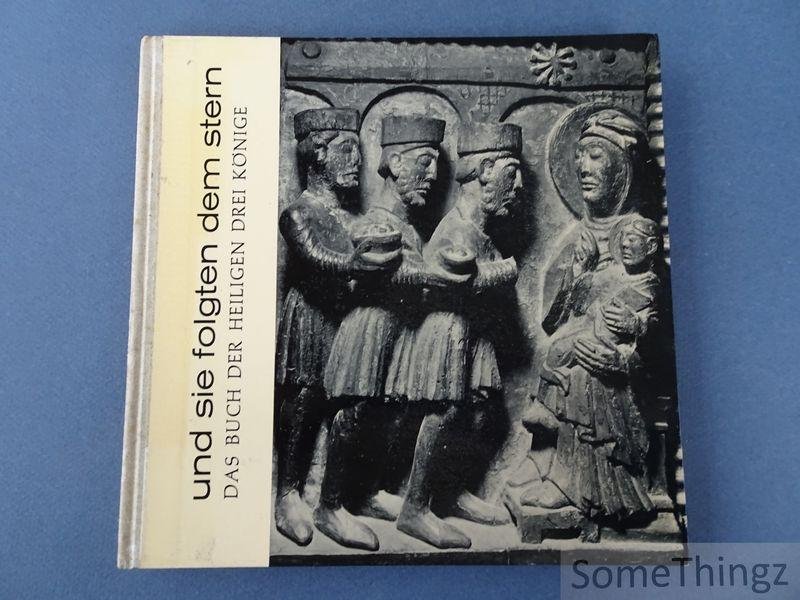 Wienand, Adam. - Und sie folgten dem Stern. Das Buch der Heiligen Drei Könige.