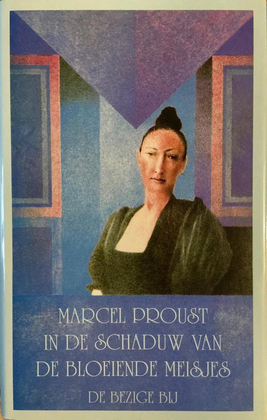 Marcel Proust - In De Schaduw Van De Bloeiende Meisjes