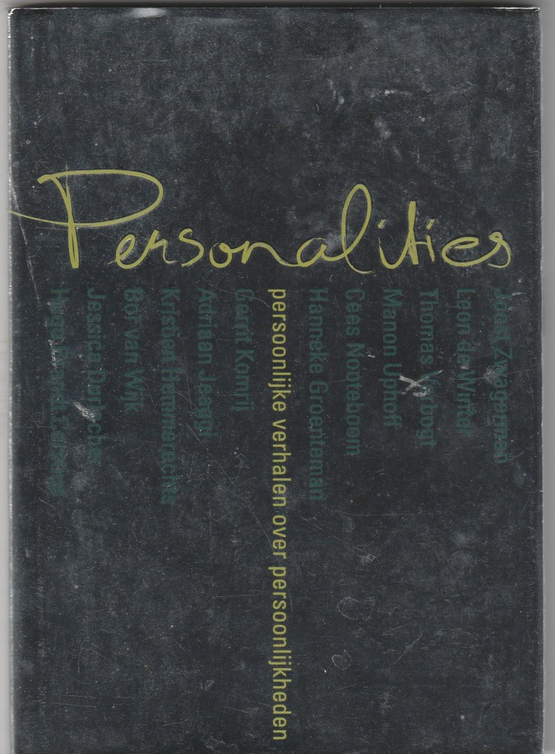 Groenteman, Hanneke e.a. - Personalities. Persoonlijke verhalen over persoonlijkeden