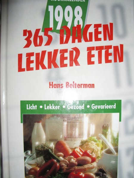 Belterman, Hans - 365 dagen lekker eten. Kookkalender 1998
