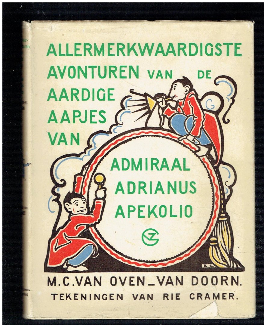 Oven-van Doorn, M.C. van - Allermerkwaardigste avonturen van de aardige aapjes van admiraal Adrianus Apekolio