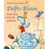 Schubert, Ingrid, Schubert, Dieter - Kunstprentenboeken: Delfts Blauw, een vaas voor de prinses