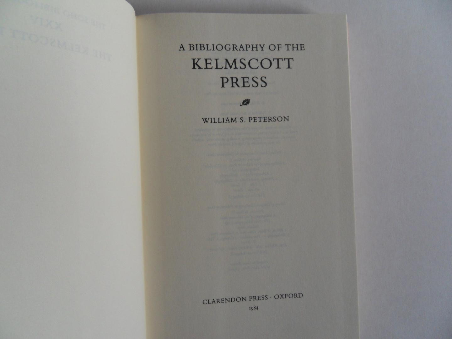 Peterson, William S. - A Bibliography of the Kelmscott Press.