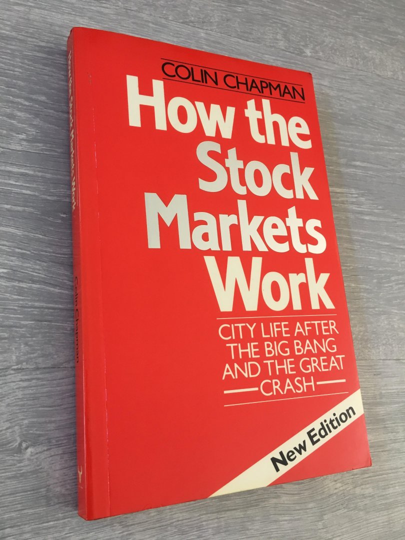 Colin Chapman - How the New Stock Exchange Works