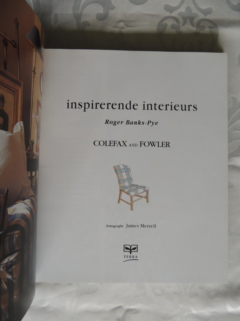 Banks-Pye, Roger - James Merrell - Colefax and Fowler - Inspirerende interieurs