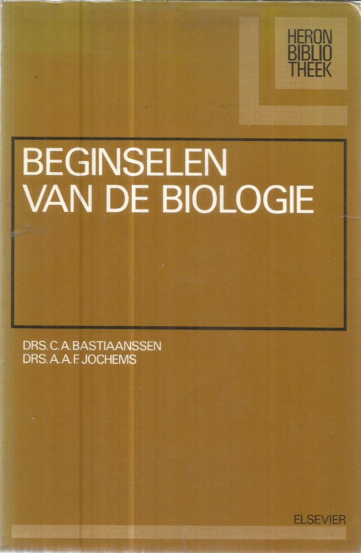 Bastiaanssen / Jochems - Beginselen van de biologie