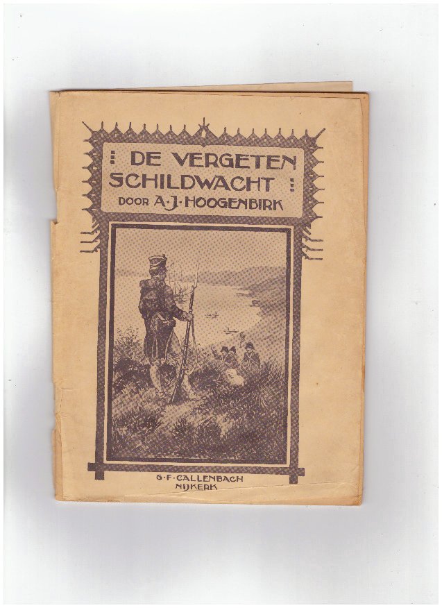 Hogenbirk - De vergeten schildwacht