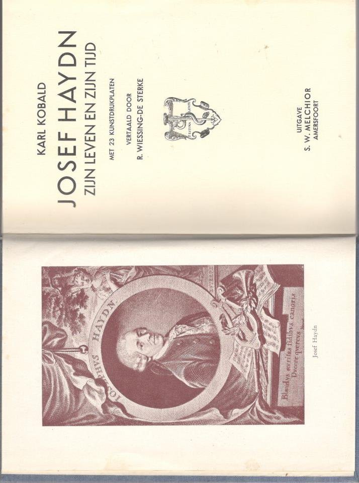 Kobald, Karl / vertaald door R. Wiessing-de Sterke - Josef Haydn zijn leven en zijn tijd / met 23 kunstdrukplaten.