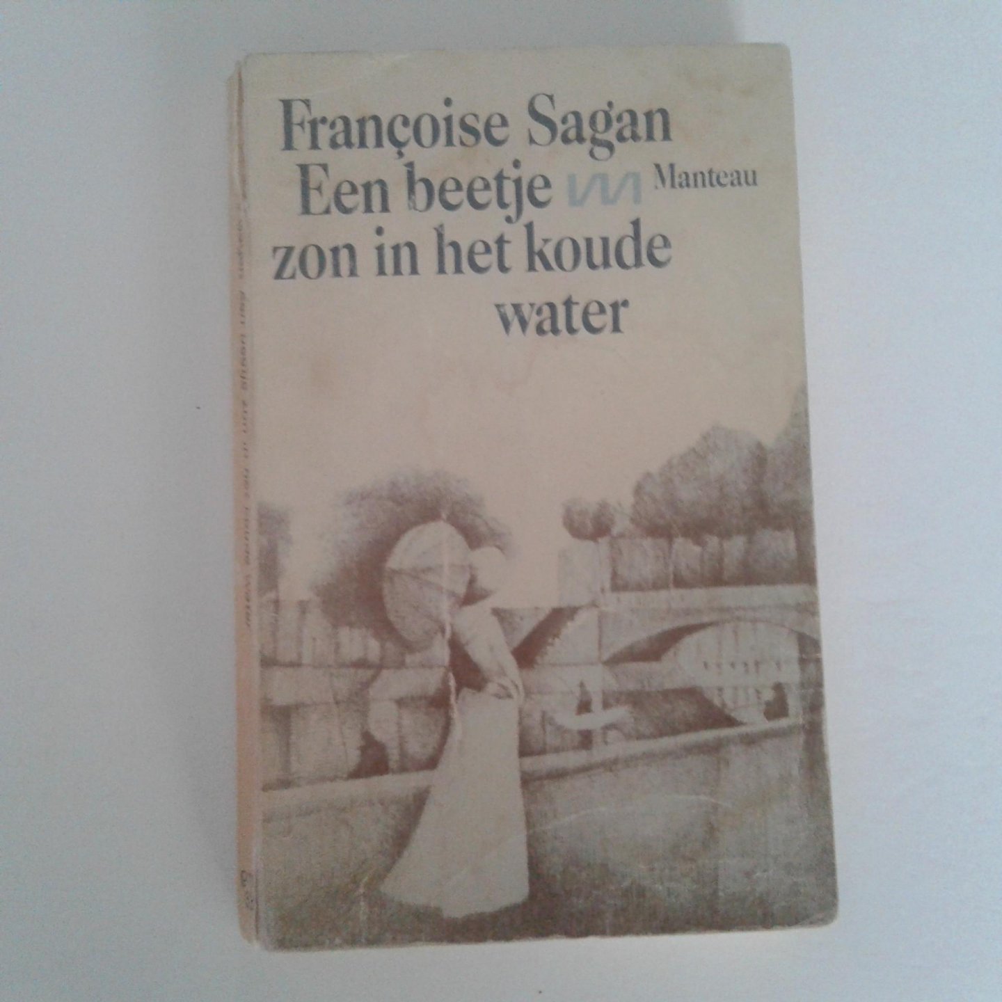 Sagan, Francoise - Beetje zon in het koude water