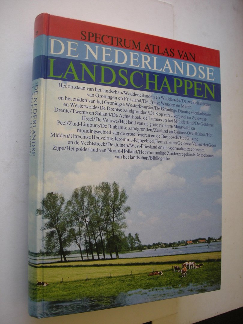 Morzer Bruijns, M.F. en Benthem,R.J., begel. / Kam, Jan van de, fotografie - Spectrum atlas van de Nederlandse Landschappen