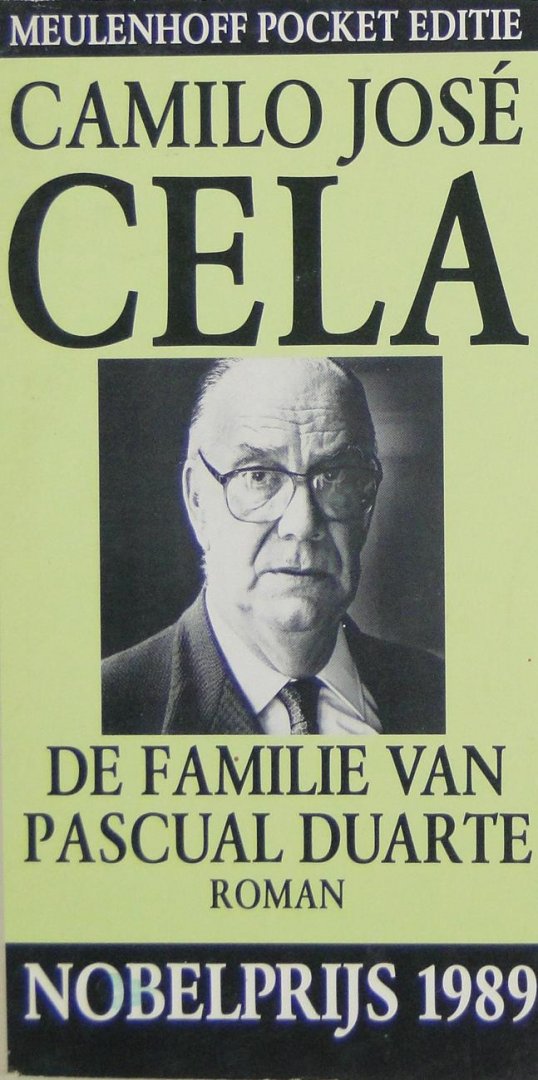 Cela, Camilo José - De familie van Pascual Duarte : roman / vert. door Aline Glastra van Loon