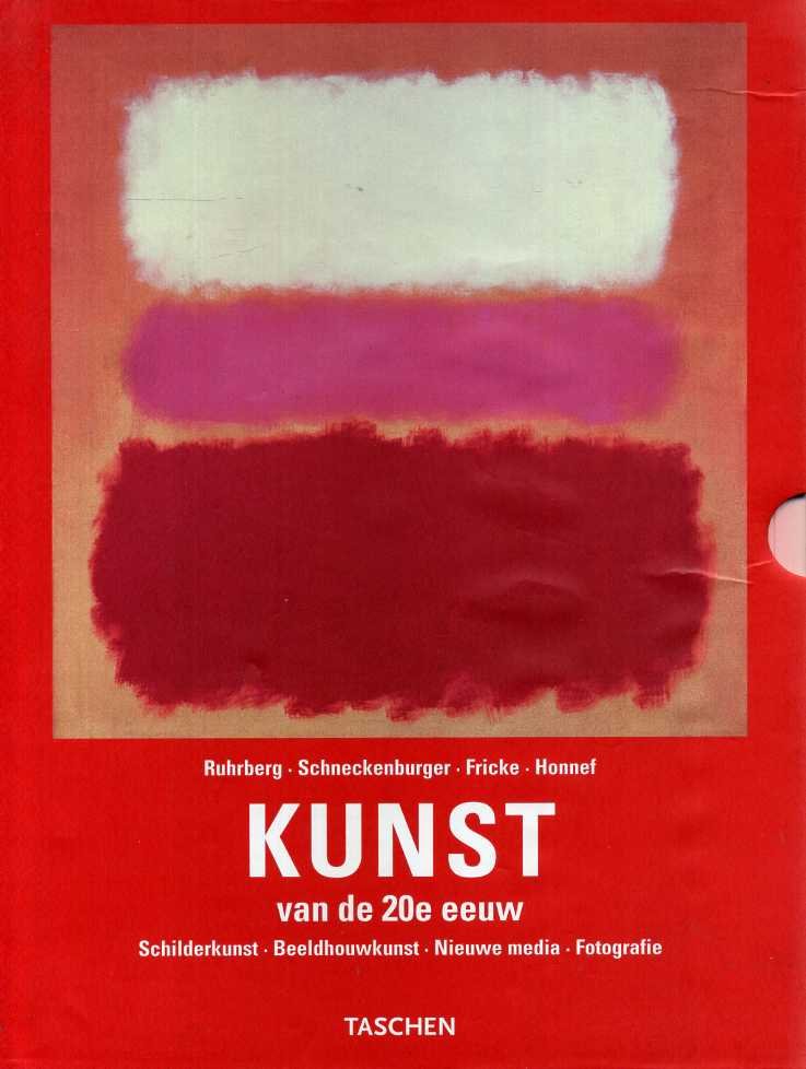 Ruhrberg, Schneckenburger e.a. - Schilderkunst - Beeldhouwkunst - Nieuwe media - Fotografie Deel I + II.