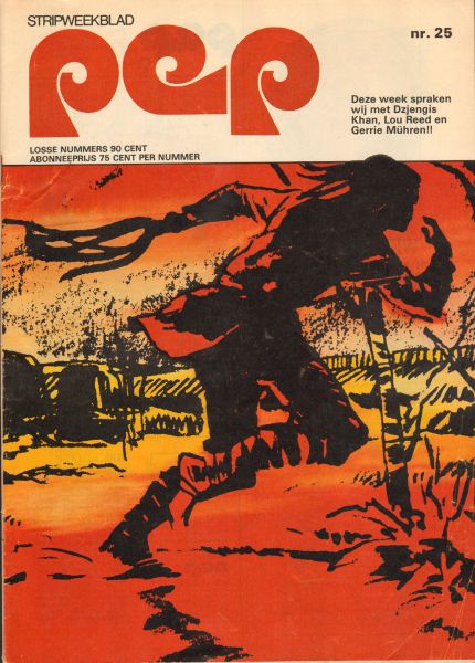 Diverse auteurs - PEP 1973 nr. 25, stripweekblad, 22 juni met o.a. DIVERSE STRIPS (LUCKY LUKE/ROODBAARD/KRAAIENHOVE/RIK RINGERS/ LUC ORIENT/DE GENERAAL/KUIFJE/JORIS PK)/LOU REED (2 p. TEKENING GER VAN WULFTEN)/GERRIE MÜHREN (AJAX, 3,5 p.)/DE GENERAAL (COVER)