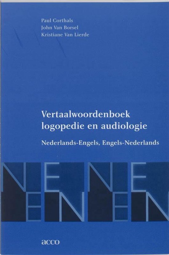 J. van Borsel - Vertaalwoordenboek logopedie en audiologie Nederlands-Engels Engels-Nederlands