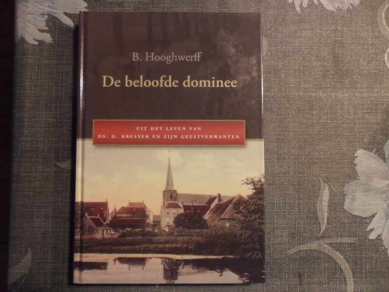 Hooghwerff B. - De beloofde dominee