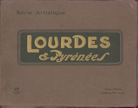  - Lourdes & Pyrenees.