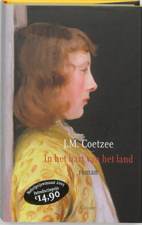 J.M. Coetzee - In het hart van het land