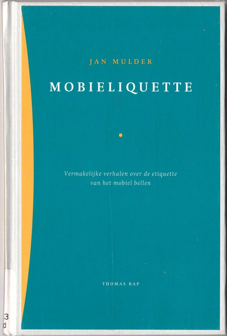 Mulder, Jan - Mobieliquette