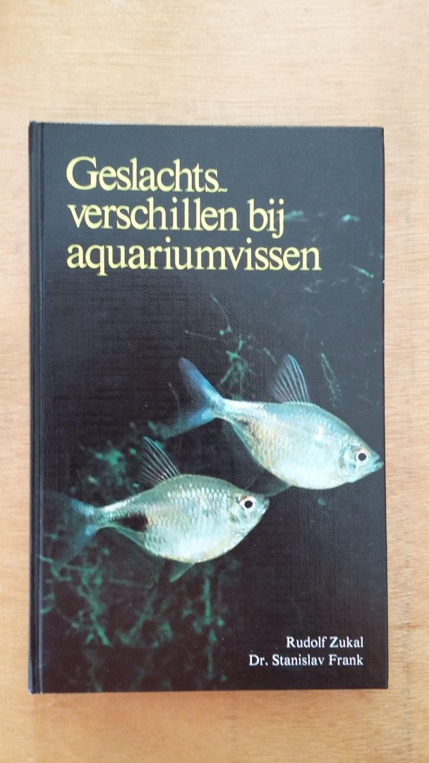 Rudolf Zukal, Stanislav Frank - Geslachtsverschillen bij aquariumvissen / druk 1