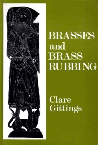 Gittings, Clare - Brasses And Brass Rubbing