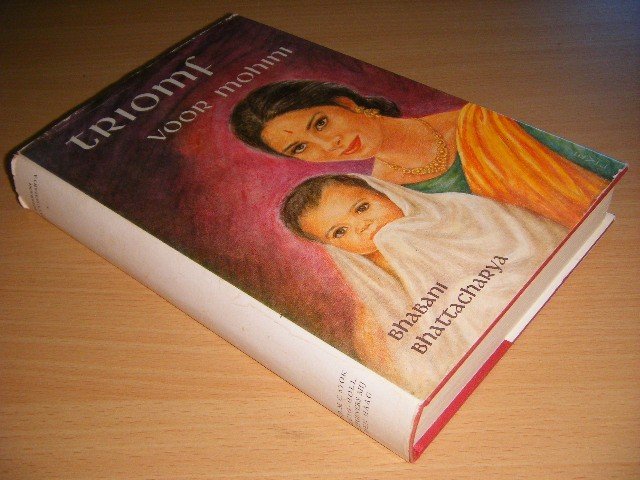 Bhabani Bhattacharya - Triomf voor Mohini