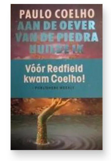 Aan de oever van de Piedra huilde ik 