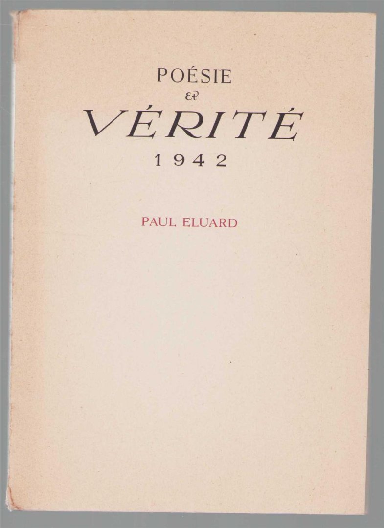 Paul Éluard - Poesie et verite 1942 : Orne de 16 dessins au pinceau de Franz Sébastien.
