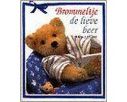 Anne Liersch - Brommeltje de lieve beer