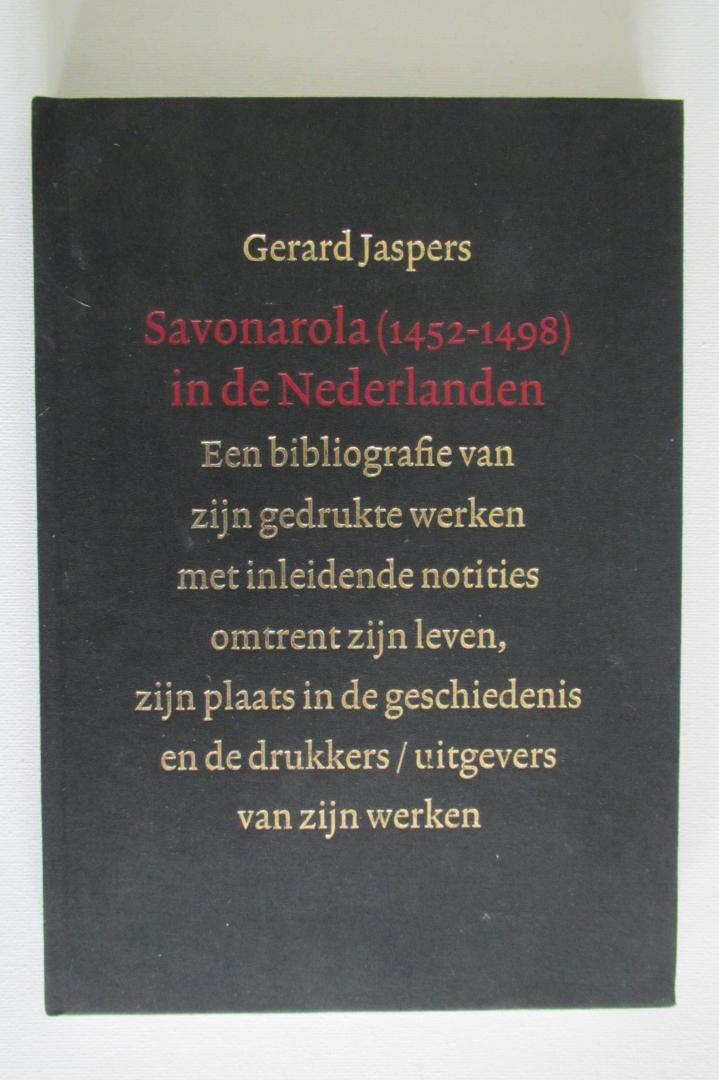 Jaspers, Gerard - Savonarola (1452-1498) in de Nederlanden