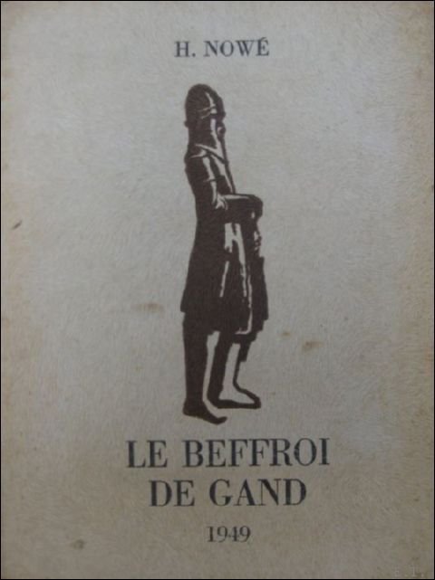 Now , Henri - Beffroi de Gand. La Halle aux Draps - Le "Mammelokker'"