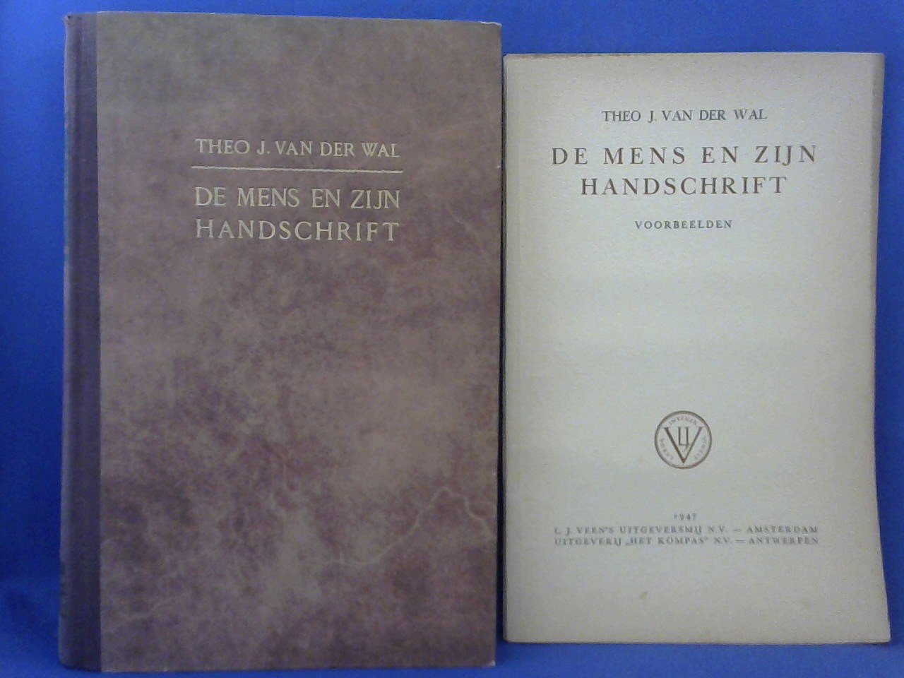 Wal, Theo van der - De mens en zijn handschrift.