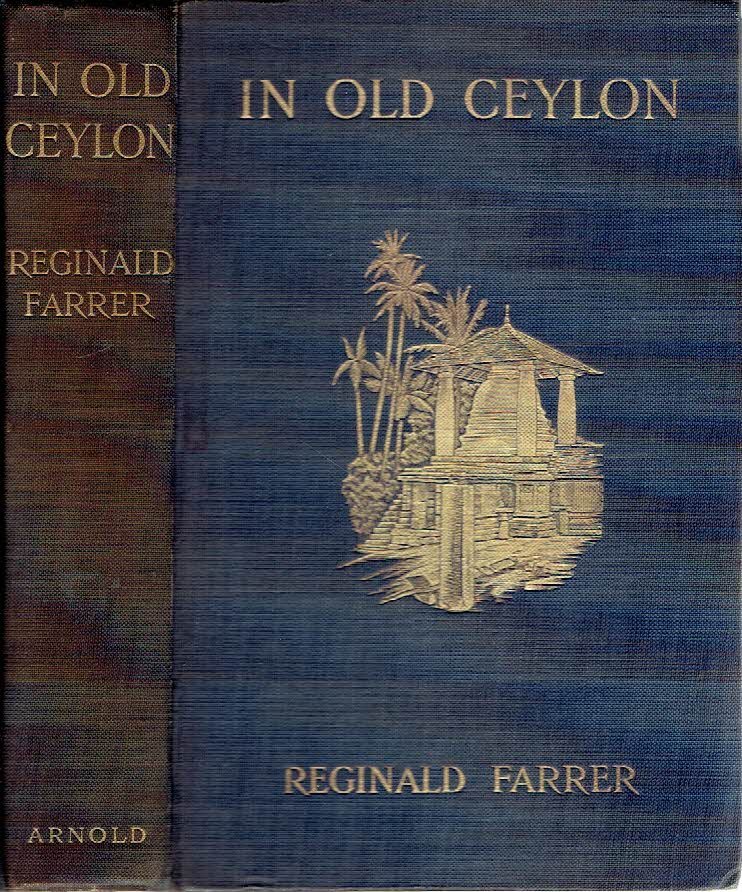 FARRAR, Reginald - In Old Ceylon.