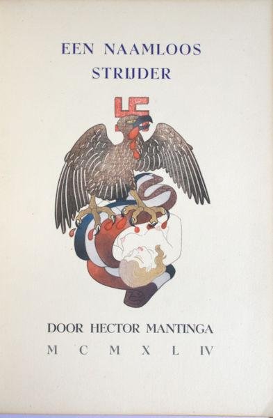 Mantinga, Hector (=Maurits Mok). - Een naamloos strijder.