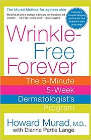 Murad, Howard - Wrinkle-Free Forever. Her dermatologische 5 weken 5 minuten plan.