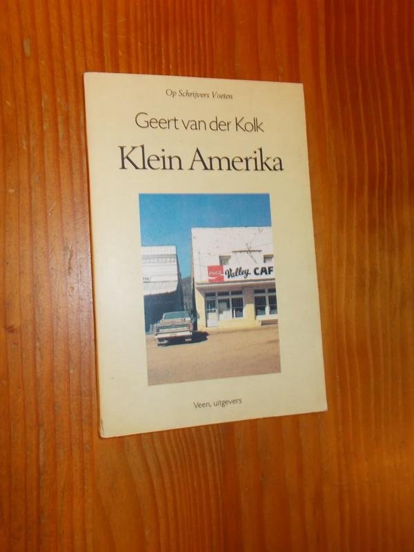 KOLK, GEERT VAN DER, - Klein Amerika.