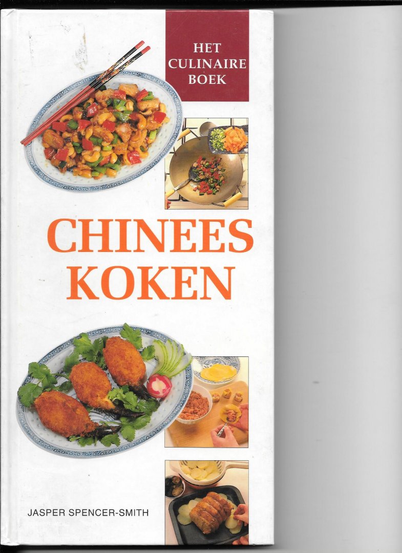 Spencer Smith, Jasper - Culinaire boek chinees koken / druk 1