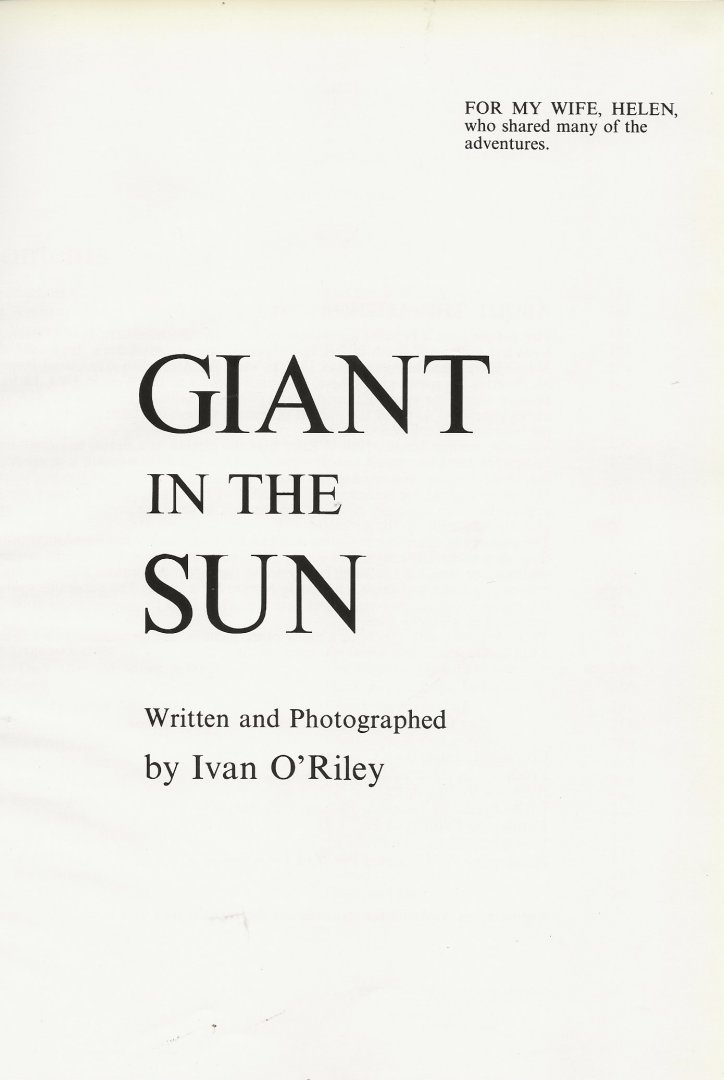 O'Riley, Ivan. - Giant in the sun  - written and photographed by Ivan O'Riley.