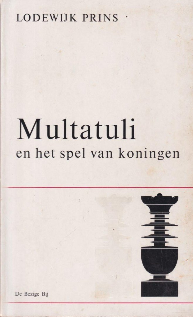 Prins, Lodewijk - Multatuli en het spel van koningen