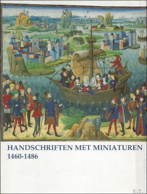 PANTENS, CHRISTIANE. - HANDSCHRIFTEN MET MINIATUREN 1460 - 1486.