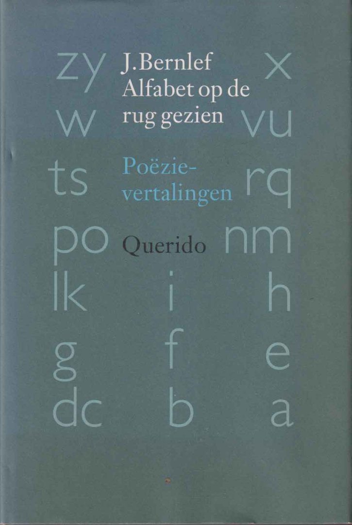Bernlef, J. - Alfabet op de rug gezien. Poëzie-vertalingen