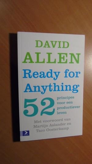 Allen, David - Ready for Anything. 52 principes voor een productiever leven