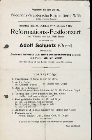 Schuetz, Adolf: - [Programmzettel] Reformqations-Festkonzert mit WErken von Joh. Seb. Bach. Mitwirkende: Gertraud Schuetz (Alt), Irene von Brennenberg (Violine)
